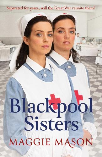 Бумажная книга «Blackpool Sisters: A heart-warming and heartbreaking wartime family saga, from the much-loved author», автор Мэгги Мейсон - фото №1