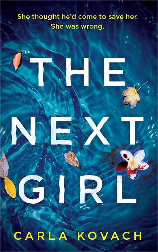Бумажная книга «The Next Girl: A gripping thriller with a heart-stopping twist», автор Карла Ковач - фото №1