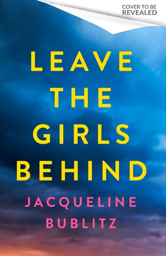 Бумажная книга «Leave the Girls Behind», автор Жаклин Бублиц - фото №1
