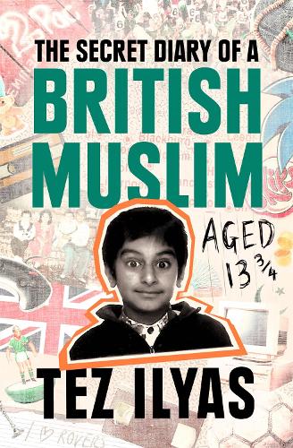 Бумажная книга «The Secret Diary of a British Muslim Aged 13 3/4», автор Тез Ильяс - фото №1