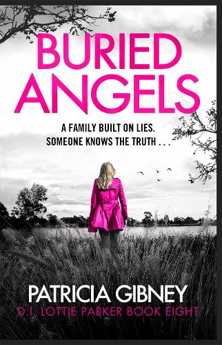 Бумажная книга «Buried Angels: Absolutely gripping crime fiction with a jaw-dropping twist», автор Патриция Гибни - фото №1