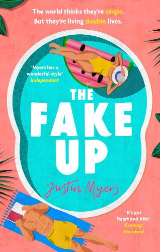 Паперова книга «The Fake-Up: A hilarious new rom-com with unforgettably brilliant characters», автор Джастін Майєрс - фото №1