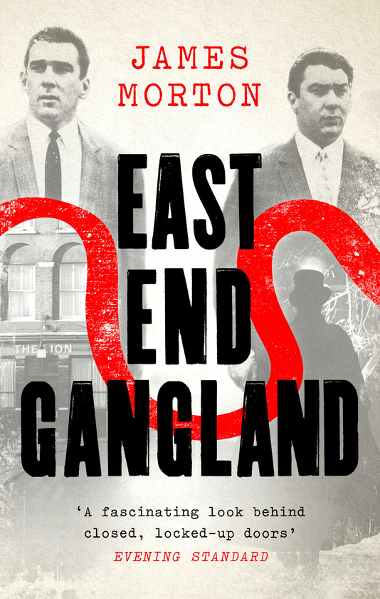 Паперова книга «East End Gangland», автор Джеймс Мортон - фото №1