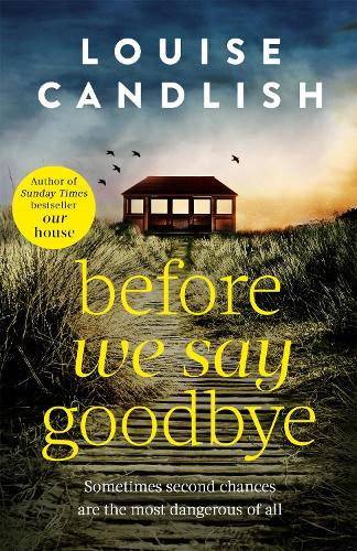 Бумажная книга «Before We Say Goodbye: The addictive, heart-wrenching novel from the Sunday Times bestselling author», автор Луиза Кэндлиш - фото №1