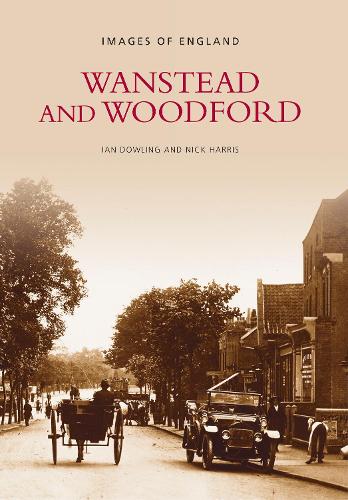 Бумажная книга «Wanstead and Woodford», автор Ян Даулинг - фото №1