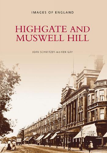Бумажная книга «Highgate and Muswell Hill», автор Джоан Швитцер - фото №1