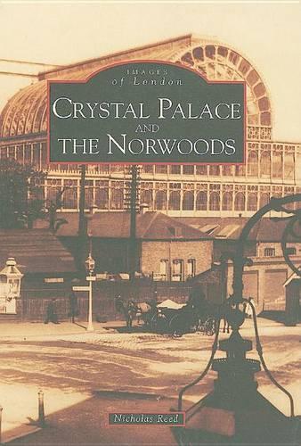 Бумажная книга «Crystal Palace and the Norwoods», автор Николас Рид - фото №1