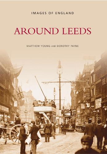 Бумажная книга «Around Leeds», авторов Дороти Пейн, Мэтью Янг - фото №1