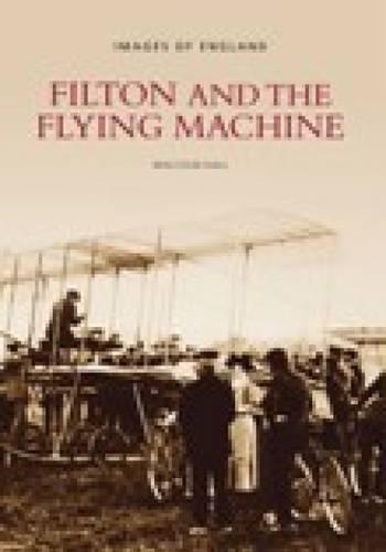 Бумажная книга «Filton and the Flying Machine: Images of England», автор Малкольм Холл - фото №1