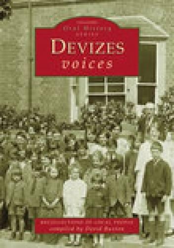 Бумажная книга «Devizes Voices», автор Дэвид Бакстон - фото №1