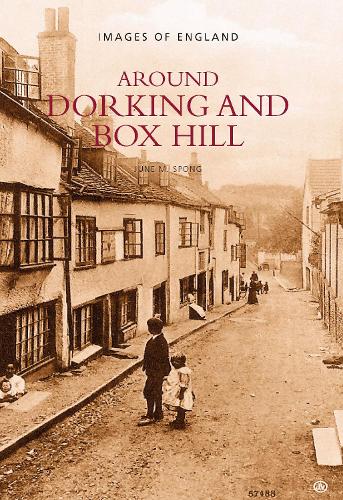 Бумажная книга «Around Dorking and Box Hill: Images of England», автор Джун М. Спонг - фото №1