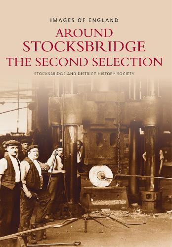 Бумажная книга «Around Stocksbridge», автор Историческое общество Стоксбриджа и района - фото №1
