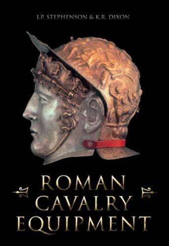 Бумажная книга «Roman Cavalry Equipment», авторов И. П. Стивенсон, Карен Диксон, Мик Астон - фото №1