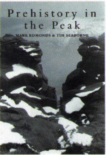 Бумажная книга «Prehistory in the Peak», автор Тим Сиборн - фото №1