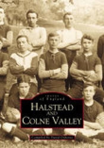 Бумажная книга «Halstead and Colne Valley: Images of England», автор Дэвид Осборн - фото №1