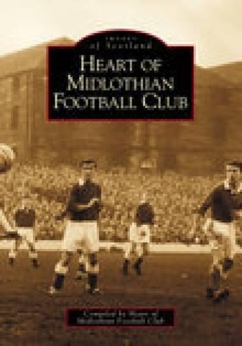 Бумажная книга «Heart of Midlothian Football Club», автор Heart of Midlothian Football Club - фото №1