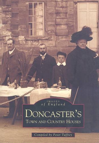Бумажная книга «Doncaster, Town and Country Houses», автор Питер Таффри - фото №1