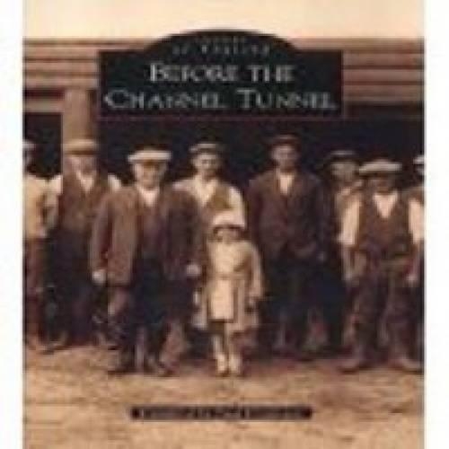 Бумажная книга «Before the Channel Tunnel», автор Пол Крэмптон - фото №1