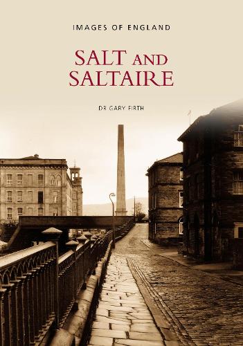 Паперова книга «Salt and Saltaire: Images of England», автор Гарі Ферт - фото №1