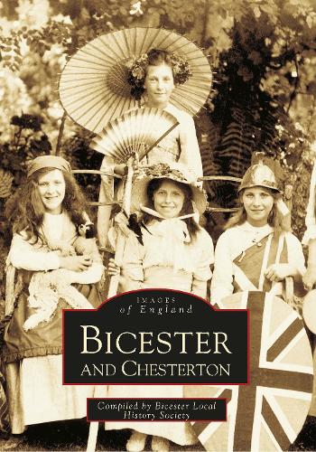 Бумажная книга «Bicester and Chesterton: Images of England» - фото №1