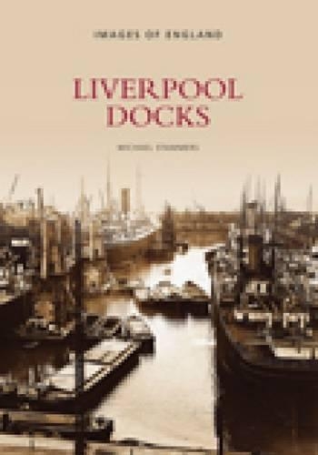 Бумажная книга «Liverpool Docks», автор Майкл Стаммерс - фото №1