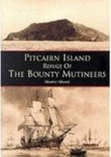 Бумажная книга «Pitcairn Island: Refuge of the Bounty Mutineers», автор Морис Олворд - фото №1