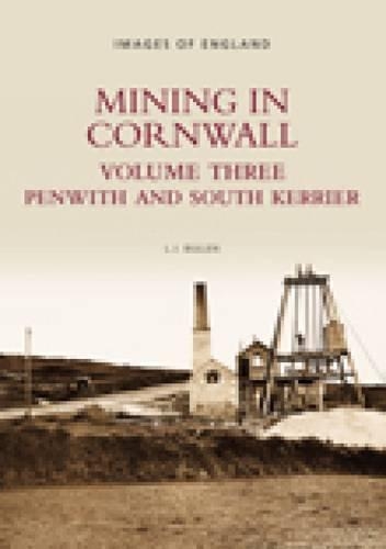 Бумажная книга «Mining in Cornwall Vol 3: Penwith and South Kerrier», автор Л Дж Буллен - фото №1