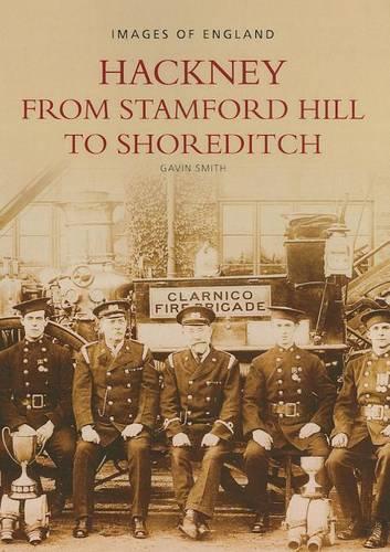 Бумажная книга «Hackney from Stamford Hill to Shoreditch: Images of England», автор Гэвин Смит - фото №1
