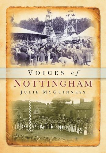 Бумажная книга «Voices of Nottinghamshire», автор Джули Макгиннесс - фото №1