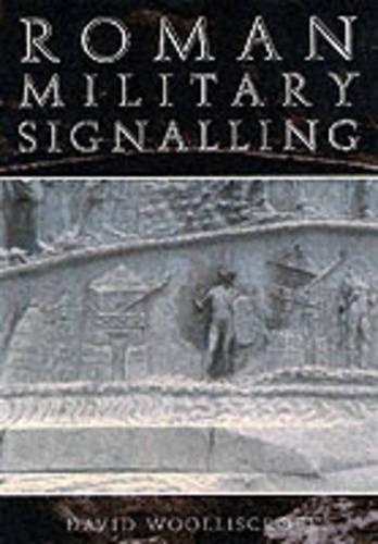 Паперова книга «Roman Military Signalling», автор Девід Вулліскрофт - фото №1