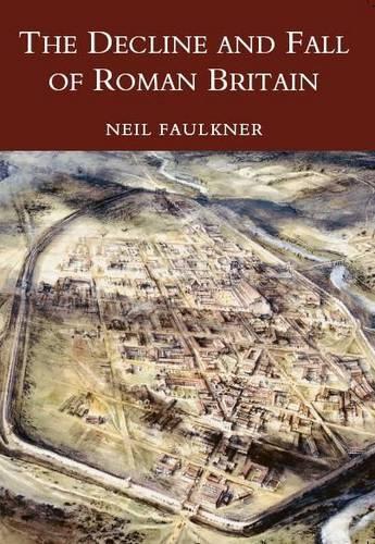 Бумажная книга «The Decline and Fall of Roman Britain», автор Нил Фолкнер - фото №1
