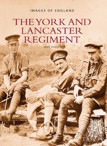 Паперова книга «The York and Lancaster Regiment: Images of England», автор Джейн Дейвіс - фото №1