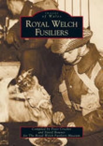 Бумажная книга «Royal Welch Fusiliers», авторов Дэвид Боунс, Питер Крокер - фото №1