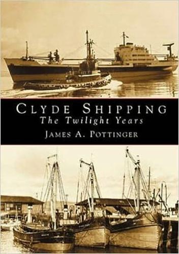 Паперова книга «Clyde Shipping: The Twilight Years», автор Джеймс А. Поттінгер - фото №1
