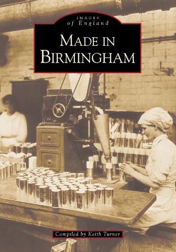 Бумажная книга «Made in Birmingham», автор Кит Тернер - фото №1
