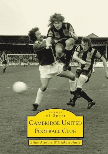 Паперова книга «Cambridge United FC», авторів Брайан Еттмор, Грем Нерс - фото №1