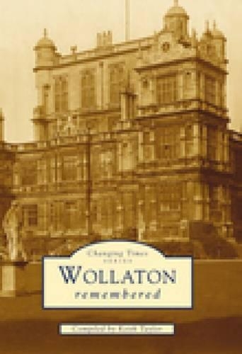 Паперова книга «Wollaton Remembered», автор Кіт Тейлор - фото №1
