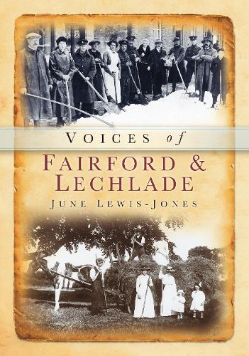 Паперова книга «Voices of Fairford and Lechlade», автор Джун Льюїс-Джонс - фото №1