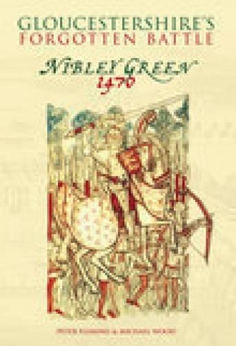Бумажная книга «Gloucestershire's Forgotten Battle: Nibley Green 1470» - фото №1
