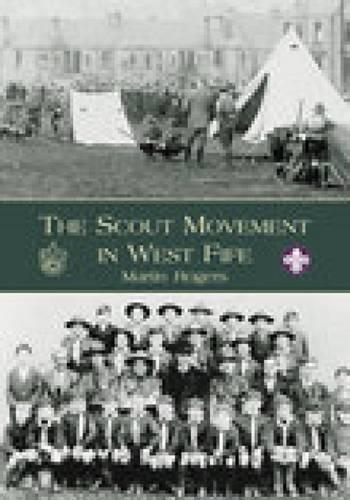 Бумажная книга «The Scout Movement in West Fife», автор Кен Роджерс - фото №1