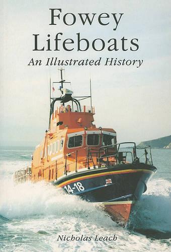 Бумажная книга «Fowey Lifeboats: An Illustrated History», автор Николас Лич - фото №1