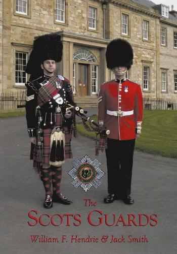Бумажная книга «The Scots Guard», авторов Джек Смит, Уильям Ф. Хендри - фото №1