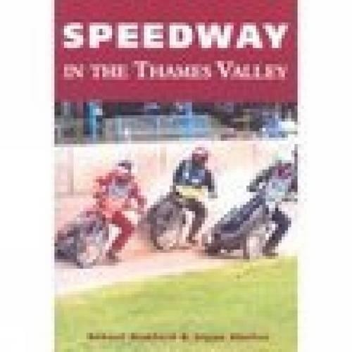 Бумажная книга «Speedway in the Thames Valley», автор Роберт Бэмфорд - фото №1