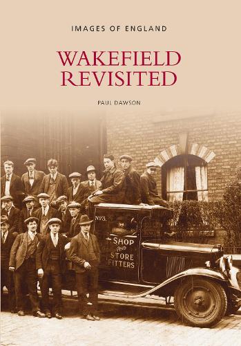 Бумажная книга «Wakefield Revisited», автор Пол Доусон - фото №1