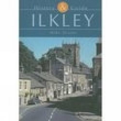 Бумажная книга «Ilkley: History and Guide», автор Майк Диксон - фото №1
