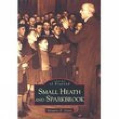 Бумажная книга «Small Heath and Sparkbrook: Images of England», автор Маргарет Д. Грин - фото №1