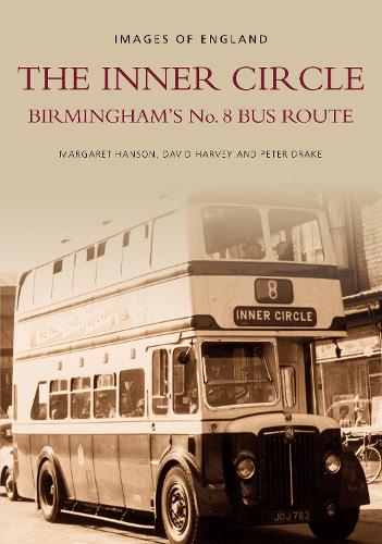 Бумажная книга «The Inner Circle: Birmingham's No. 8 Bus Route», авторов Маргарет Хэнсон, Питер Дрейк - фото №1