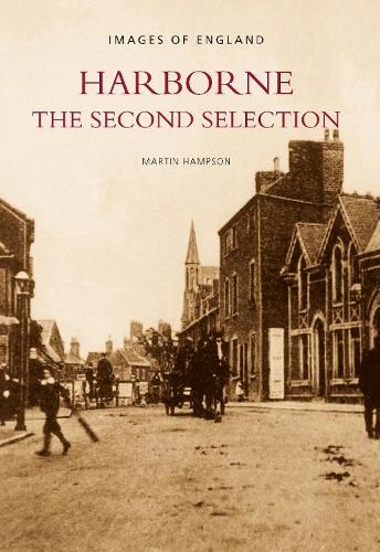 Бумажная книга «Harborne The Second Selection: Images of England», автор Мартин Хэмпсон - фото №1
