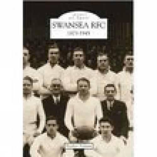 Бумажная книга «Swansea Rugby Football Club 1873-1945: Images of Sport», автор Бледдин Хопкинс - фото №1