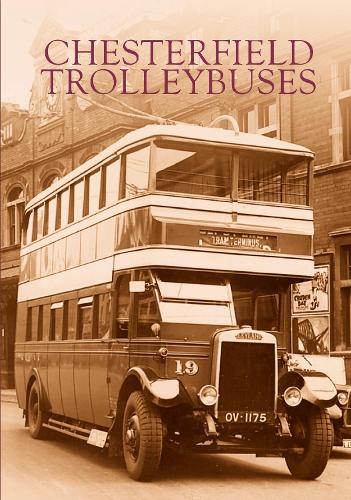 Паперова книга «Chesterfield Trolleybuses», автор Баррі М. Марсден - фото №1